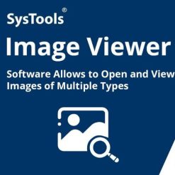 تحميل برنامج SysTools Image Viewer Pro لعرض الصور