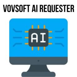 تحميل برنامج VovSoft AI Requester لتحسين التعامل مع الذكاء الاصطناعى