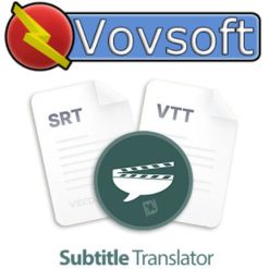 تحميل برنامج VovSoft Subtitle Translator لترجمة ملفات الترجمة